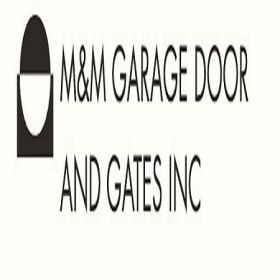 M&M GARAGE DOOR AND GATES INC