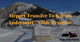 Book Airport Transfer to & from Andermatt 