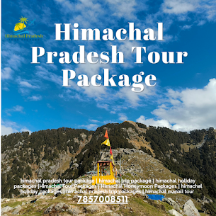 Himachal pradesh tour package - kullu manali travel package -himachal tour package At Himachal Pradesh Tour Package,