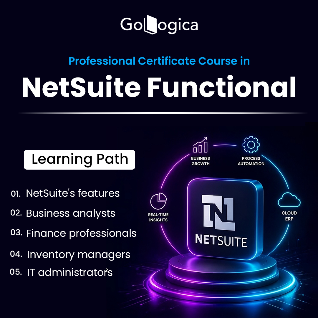 Want to Build an ERP Career? Join Oracle NetSuite Functional Training | GoLogica