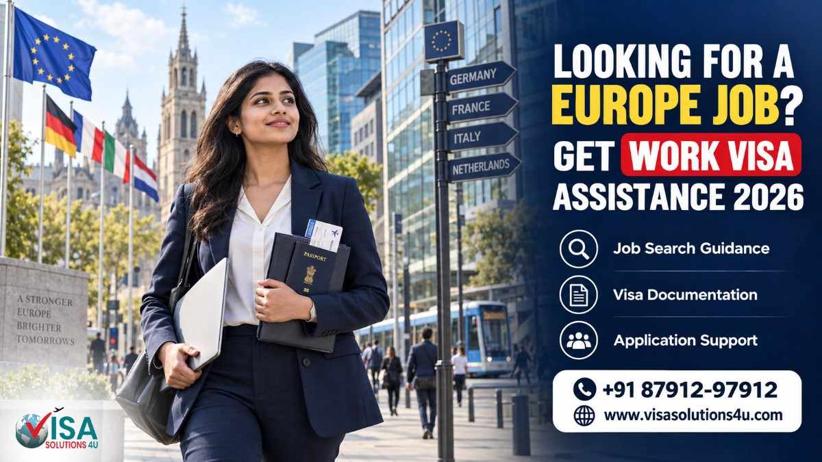 Looking for a Europe Job? Get Work Visa Assistance 2026