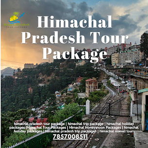 Himachal pradesh tour package - kullu manali travel package -himachal tour package
