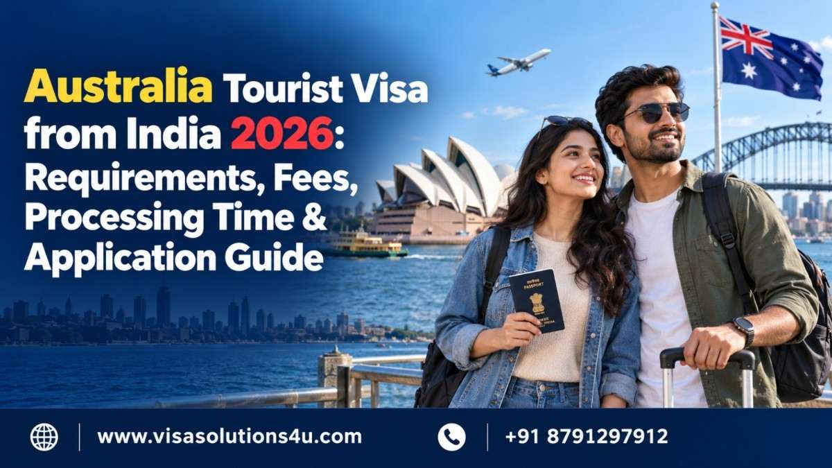 Australia Tourist Visa from India 2026: Requirements, Fees, Processing Time & Application Guide
