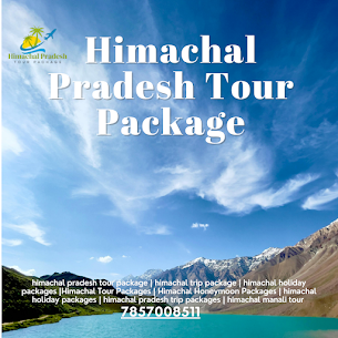 Himachal pradesh tour package - kullu manali travel package -himachal tour package