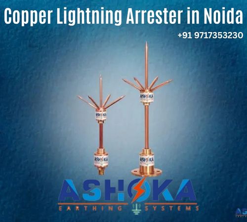 Copper Lightning Arrester for electric strike protection - Ashoka Earthing Manufacturers